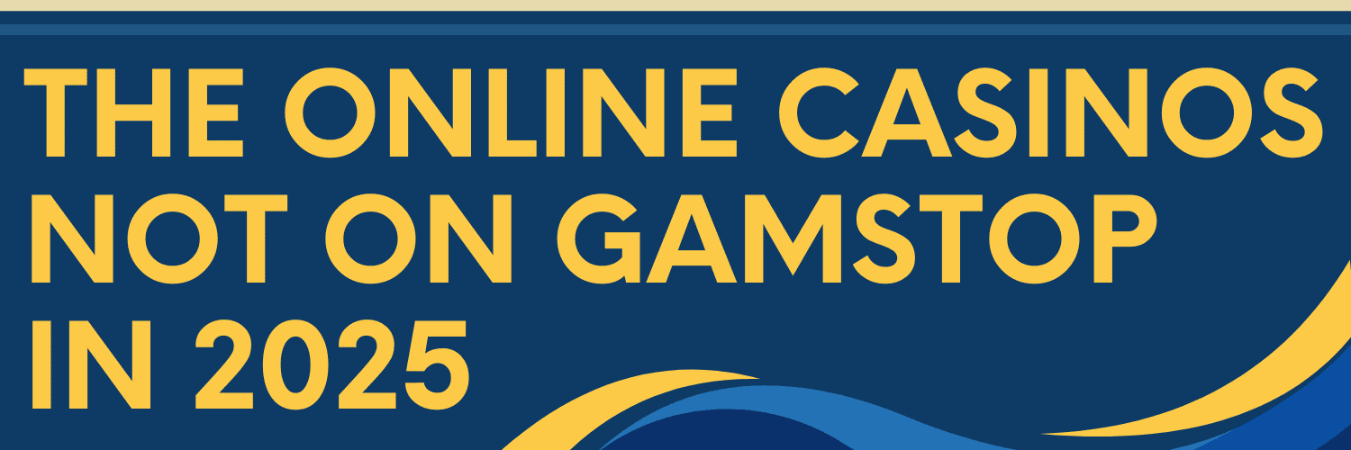 Top Betting Sites Not on GamStop Your Guide to Finding the Best Options